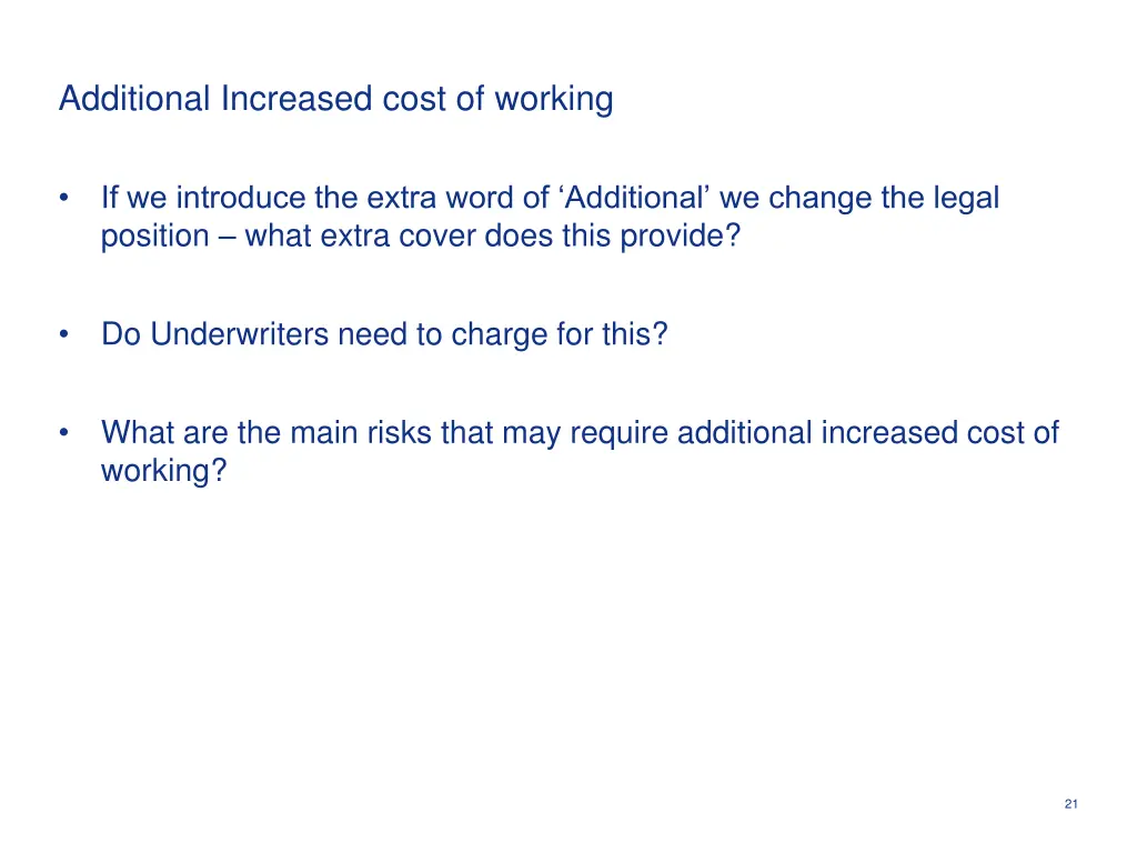 additional increased cost of working