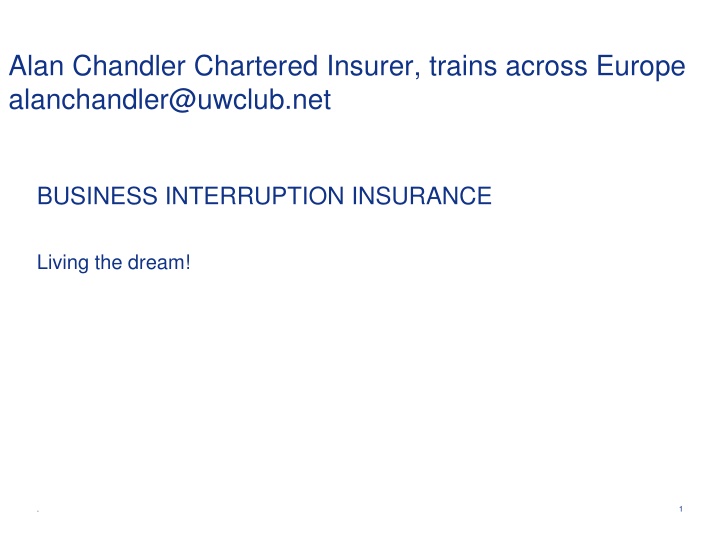 alan chandler chartered insurer trains across