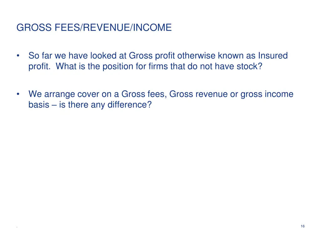 gross fees revenue income