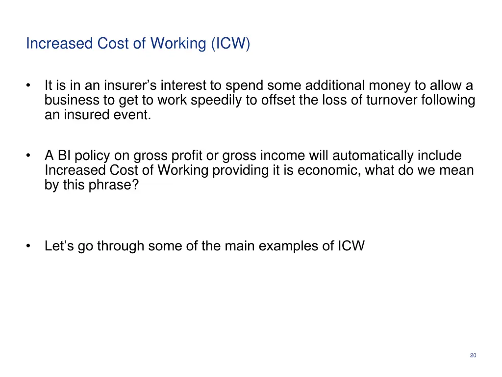 increased cost of working icw