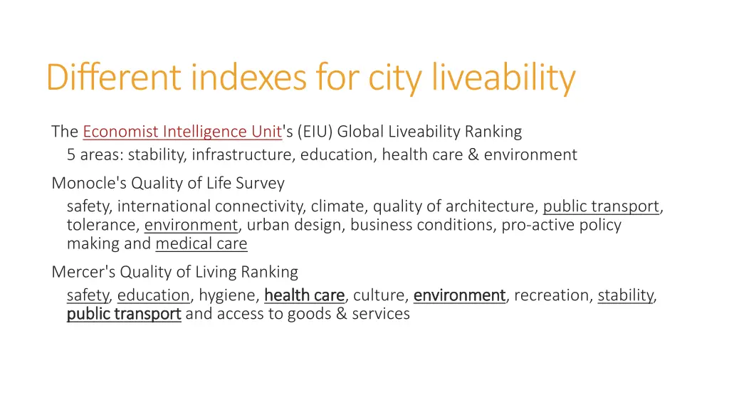 different indexes for city liveability