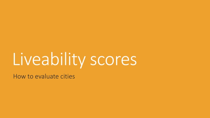 liveability scores how to evaluate cities