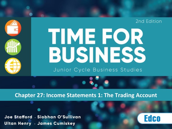 chapter 27 income statements 1 the trading account