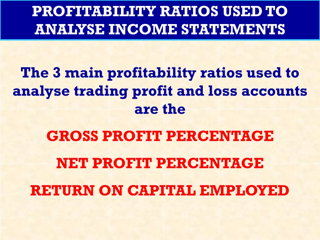 profitability ratios used to analyse income