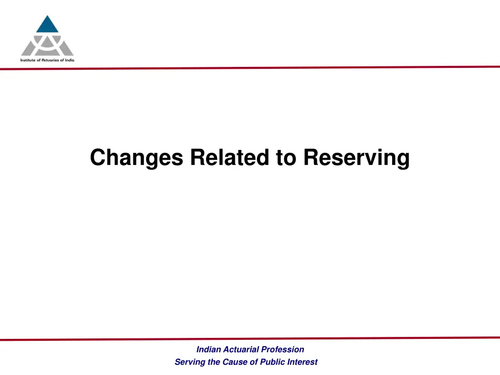 changes related to reserving