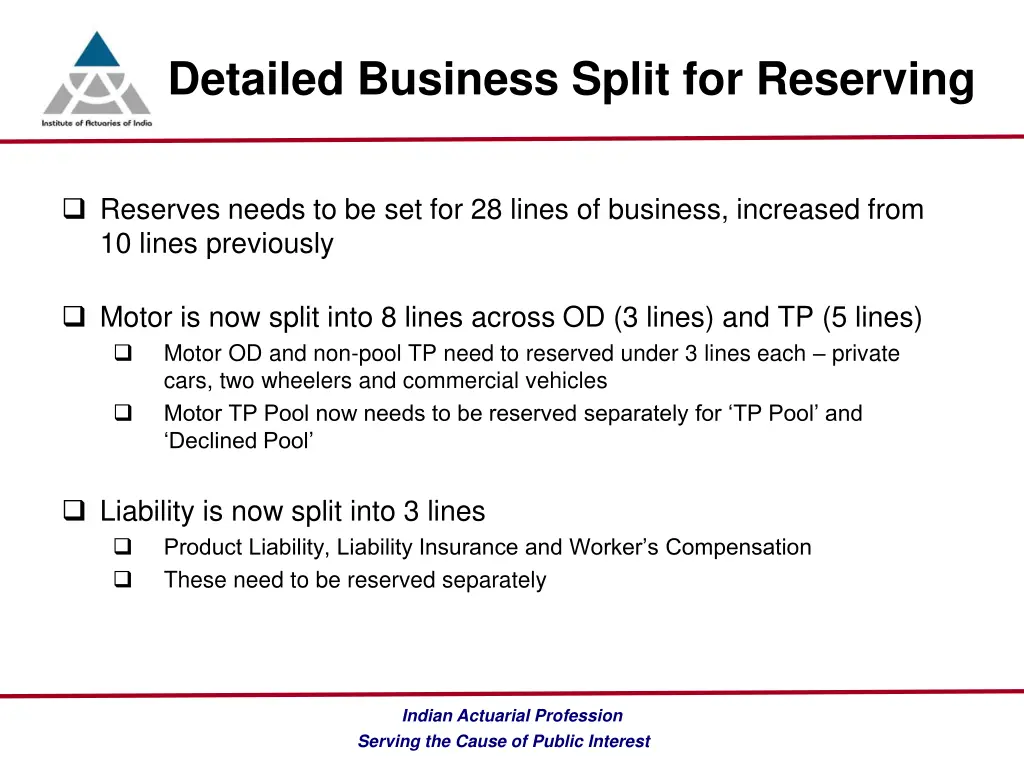 detailed business split for reserving