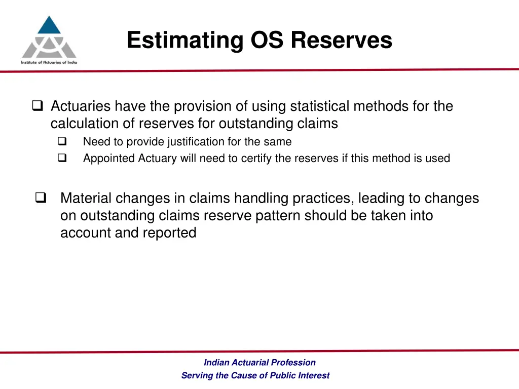 estimating os reserves