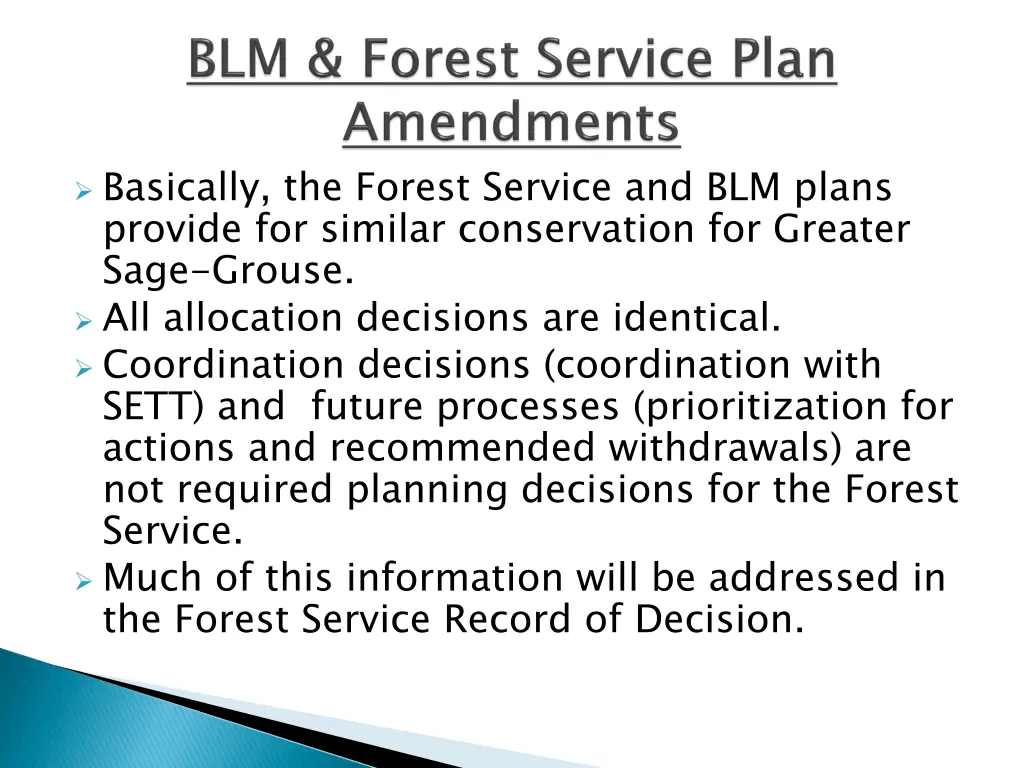 basically the forest service and blm plans