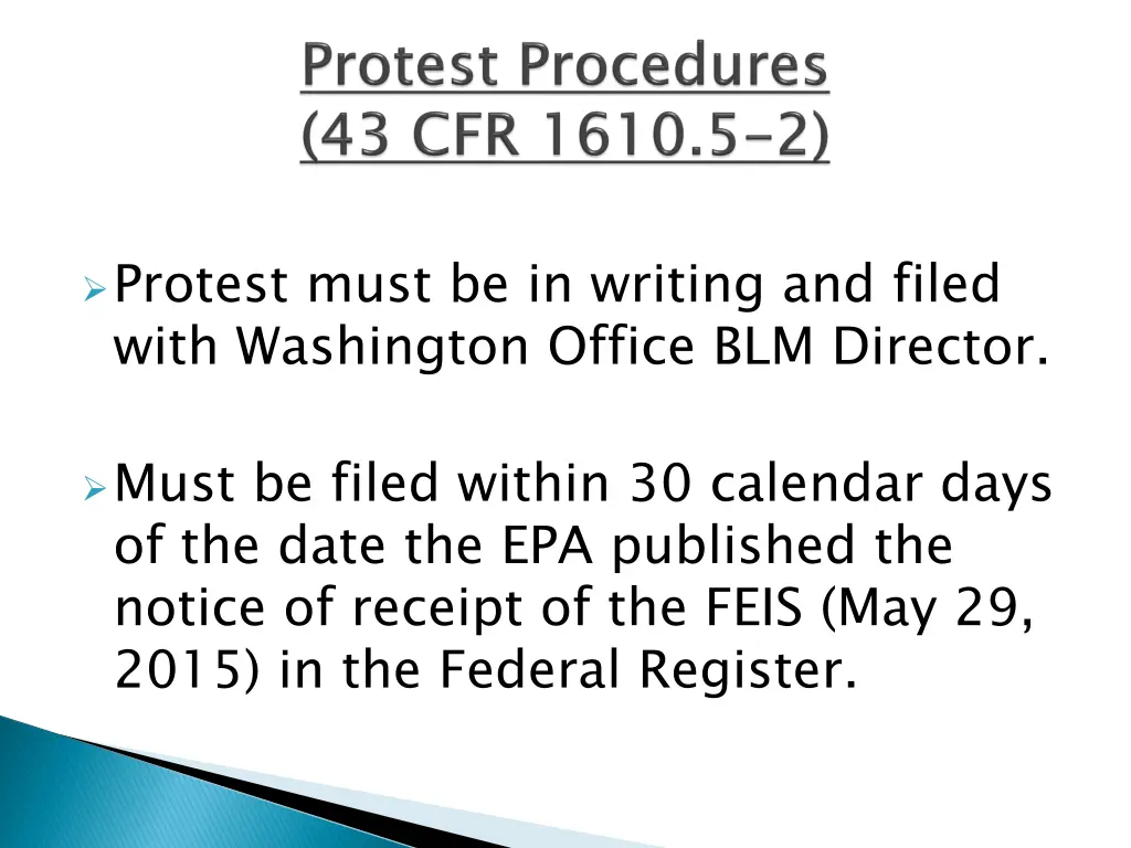 protest must be in writing and filed with