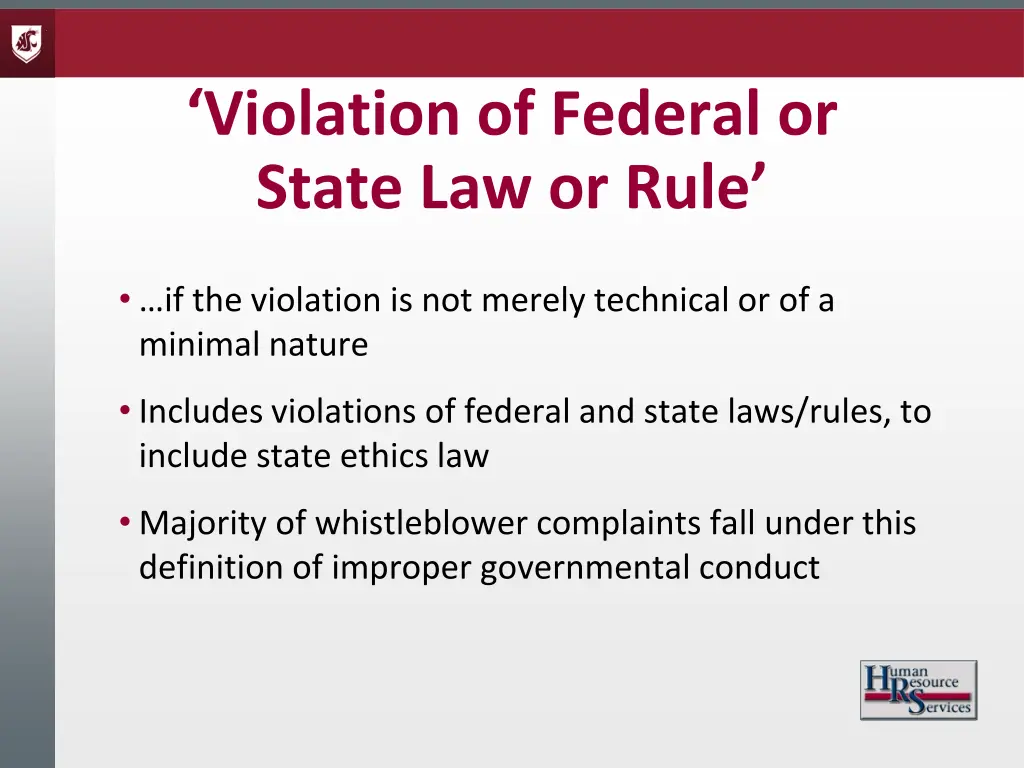 violation of federal or state law or rule