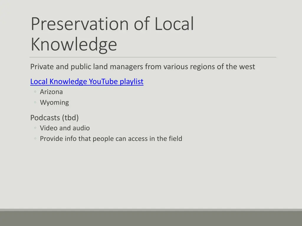 preservation of local knowledge