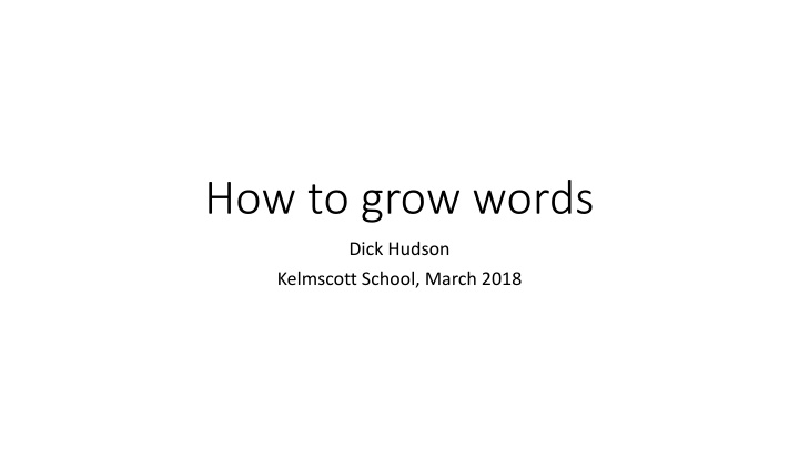 how to grow words