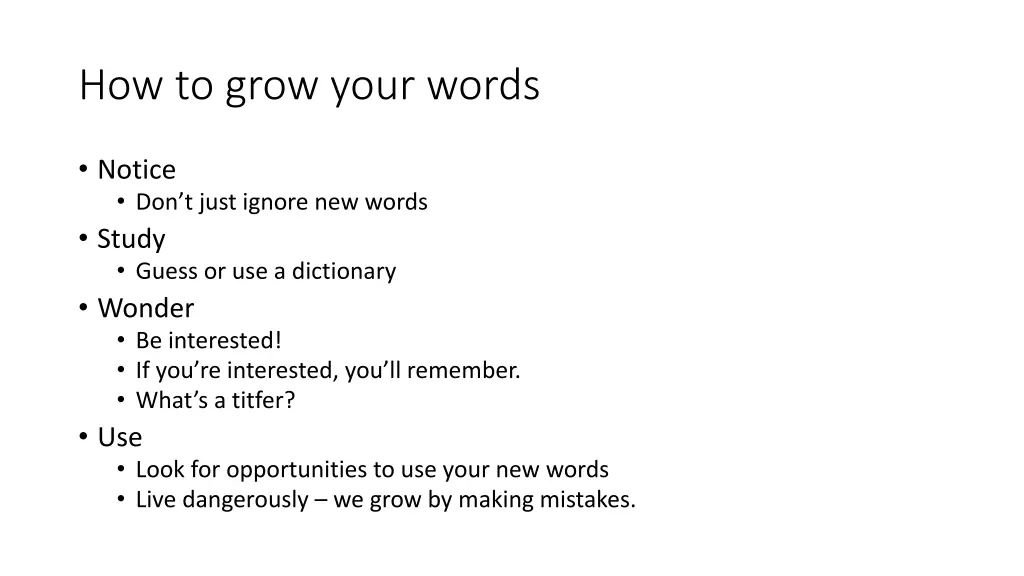 how to grow your words