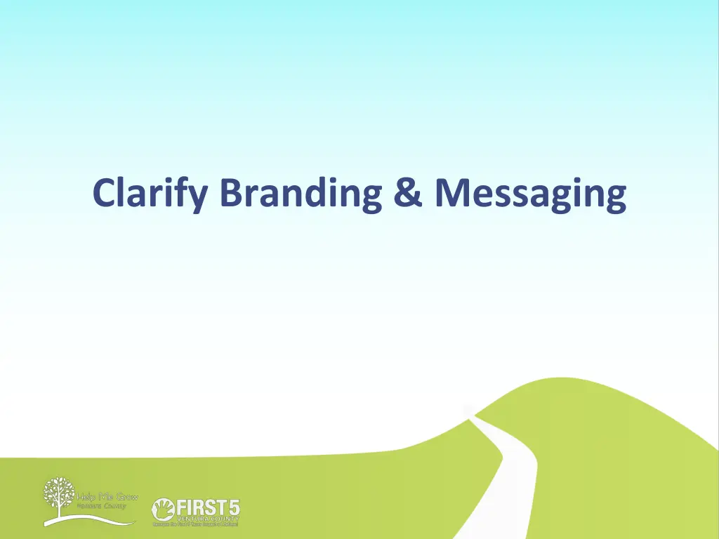 clarify branding messaging