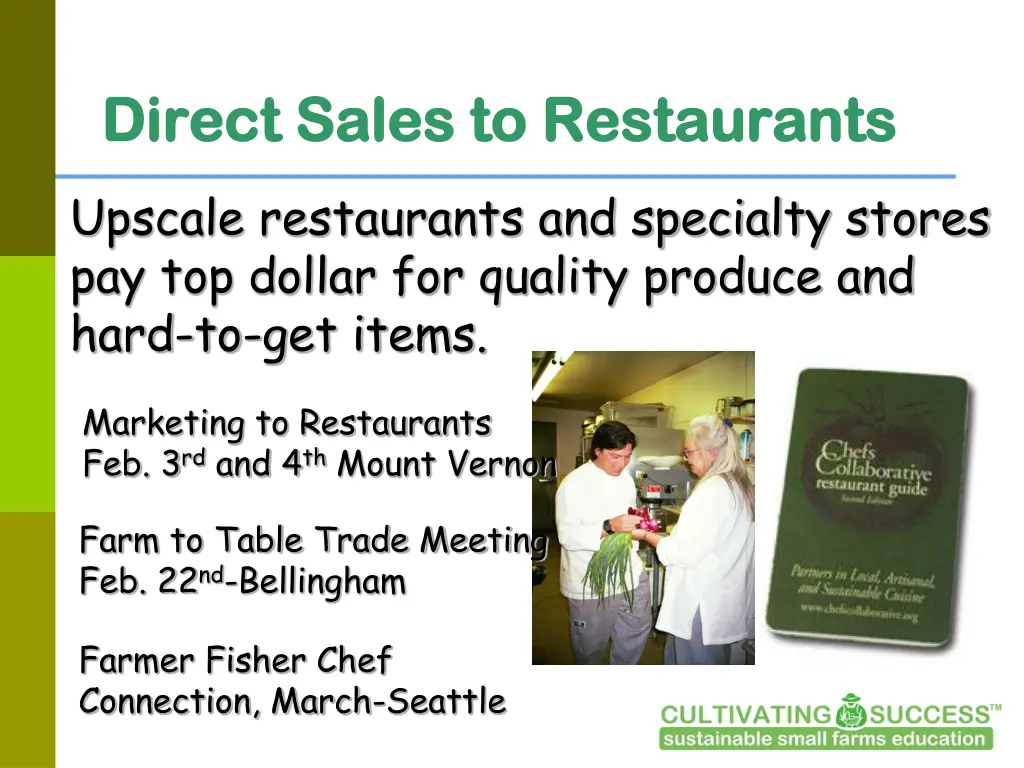 direct sales to restaurants direct sales