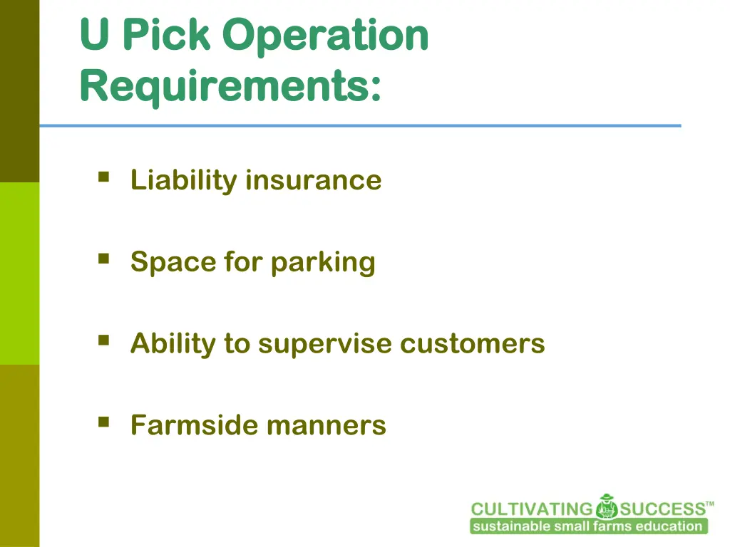 u pick operation u pick operation requirements