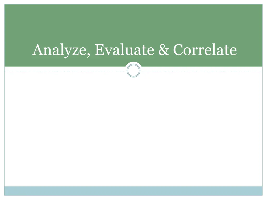 analyze evaluate correlate