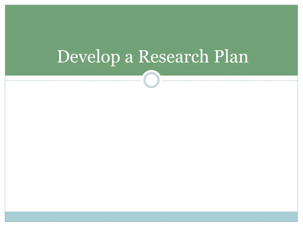 develop a research plan