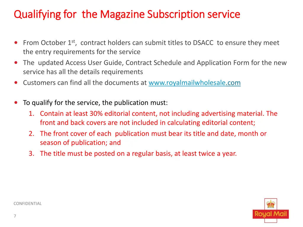 qualifying for the magazine subscription service