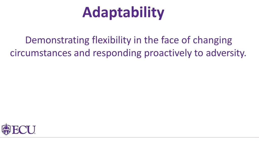 adaptability