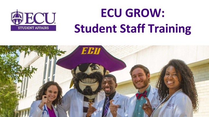 ecu grow student staff training