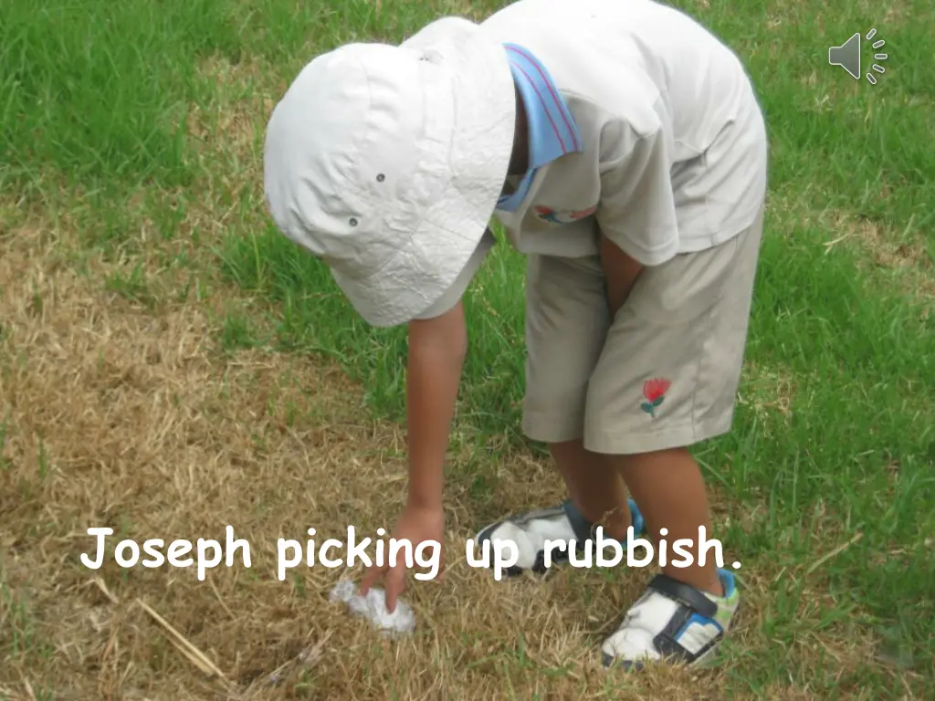 joseph picking up rubbish