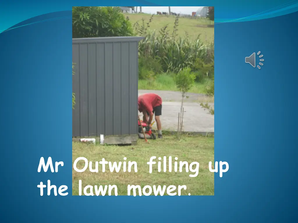 mr outwin filling up the lawn mower