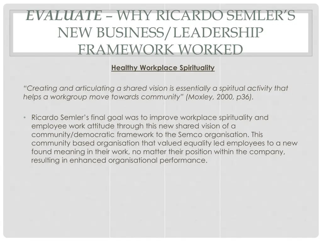 evaluate why ricardo semler s new business 2