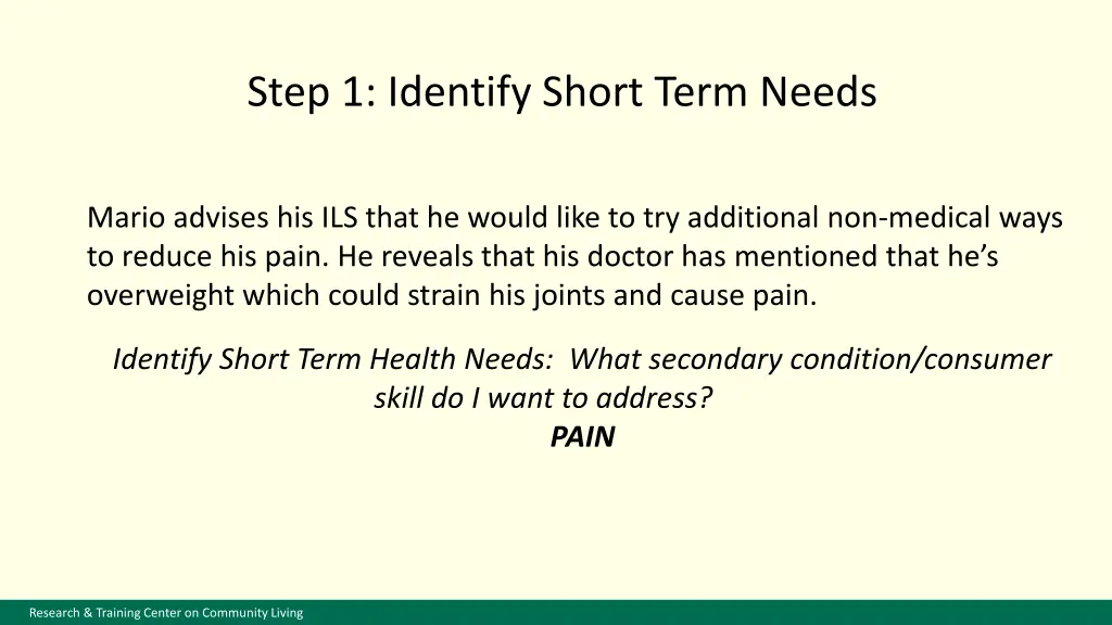 step 1 identify short term needs 1