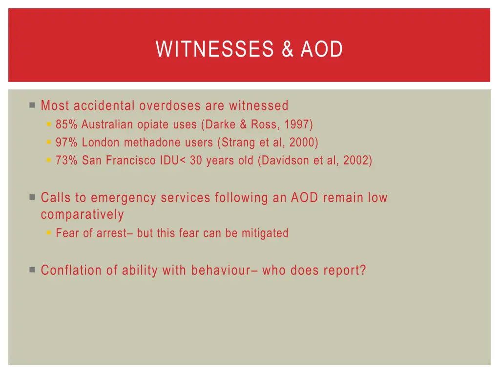 witnesses aod