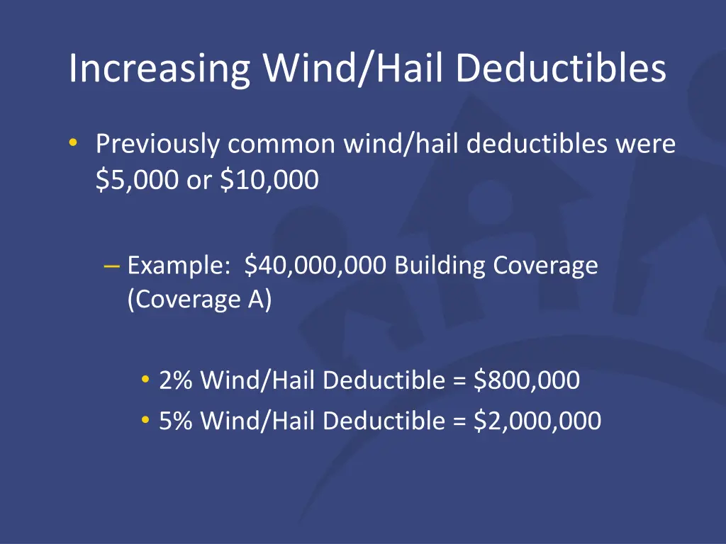 increasing wind hail deductibles