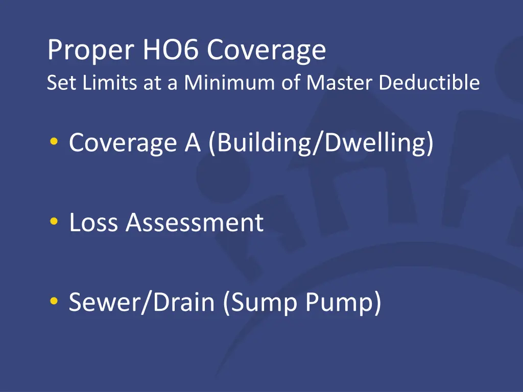 proper ho6 coverage set limits at a minimum