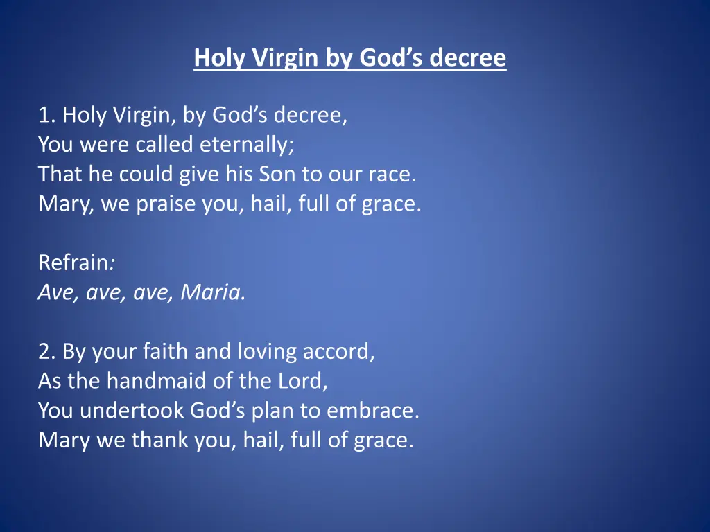 holy virgin by god s decree