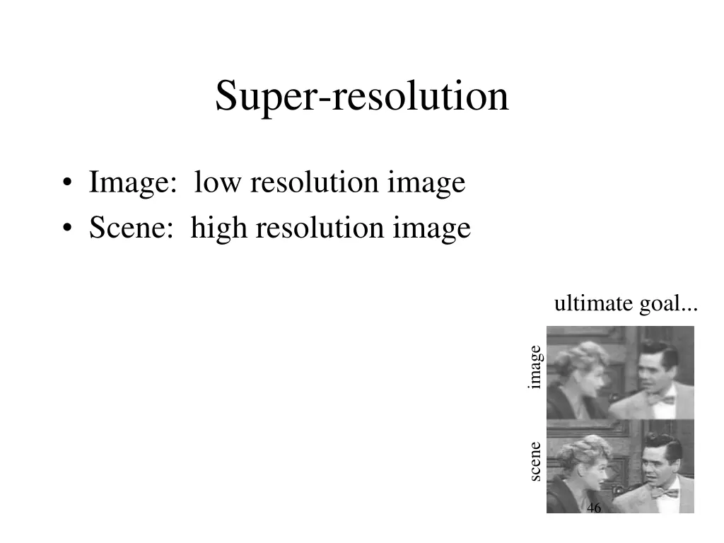 super resolution