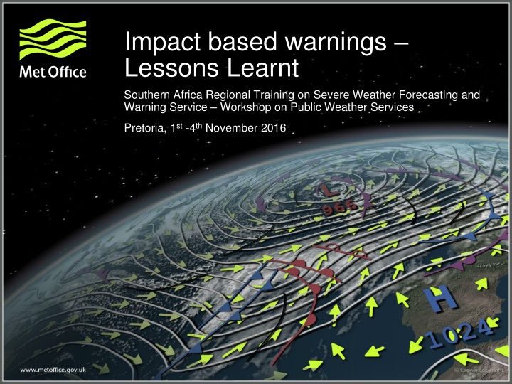 impact based warnings lessons learnt