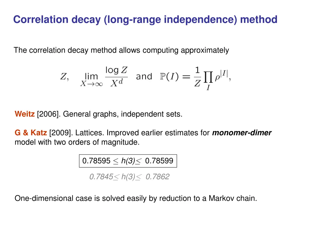 correlation decay long range independence method