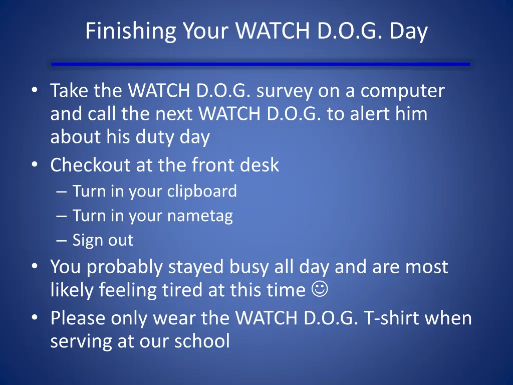 finishing your watch d o g day