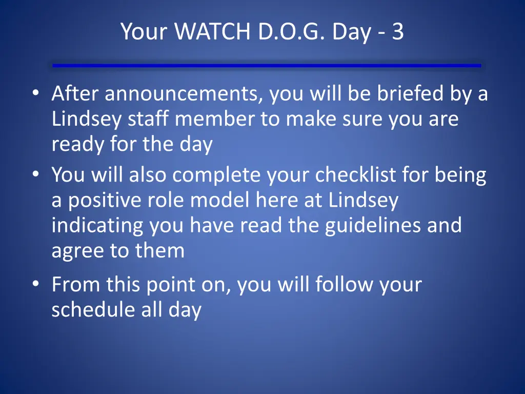 your watch d o g day 3