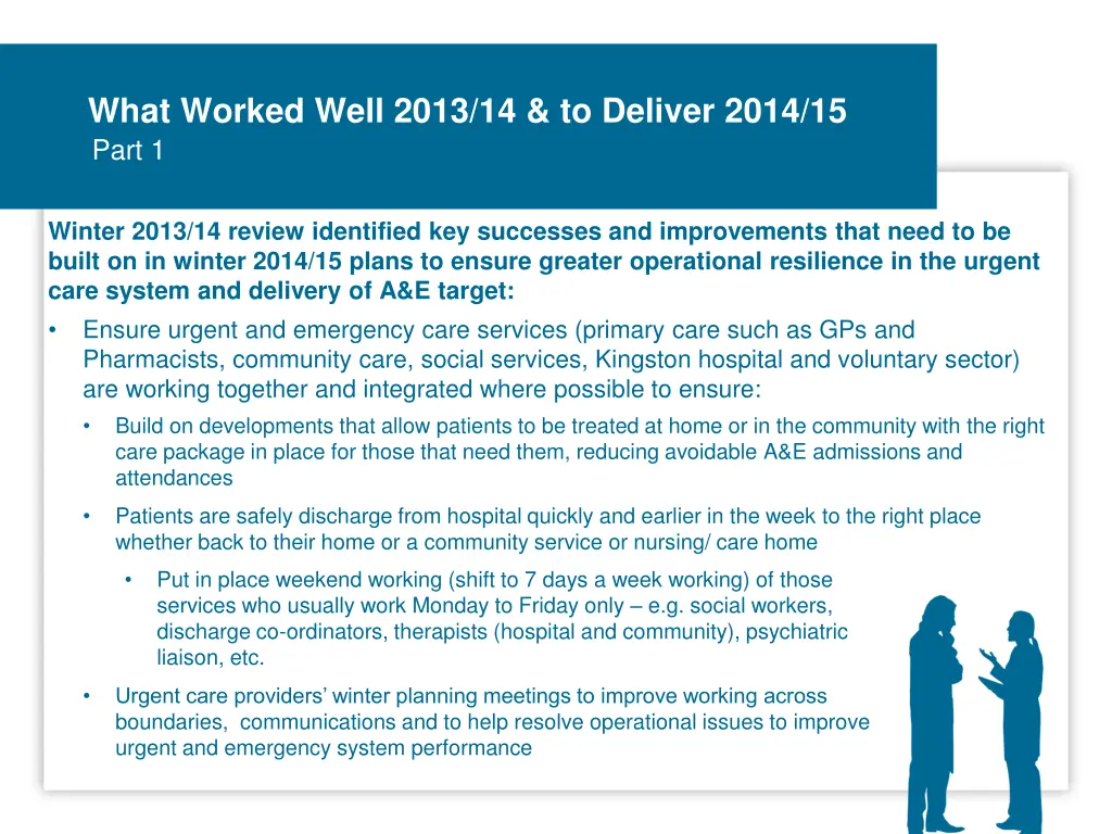 what worked well 2013 14 to deliver 2014 15 part 1