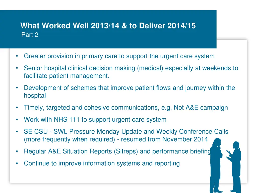 what worked well 2013 14 to deliver 2014 15 part 2