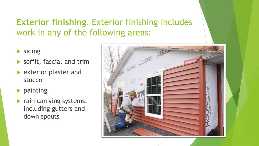 exterior finishing exterior finishing includes