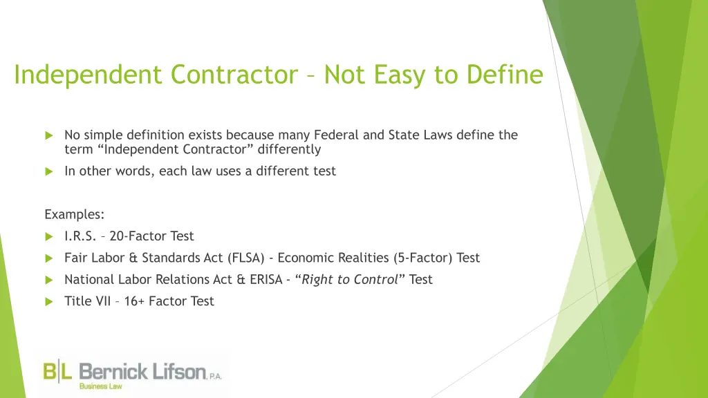 independent contractor not easy to define