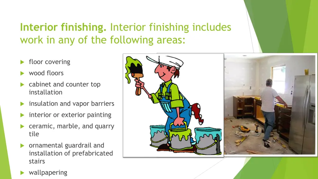 interior finishing interior finishing includes