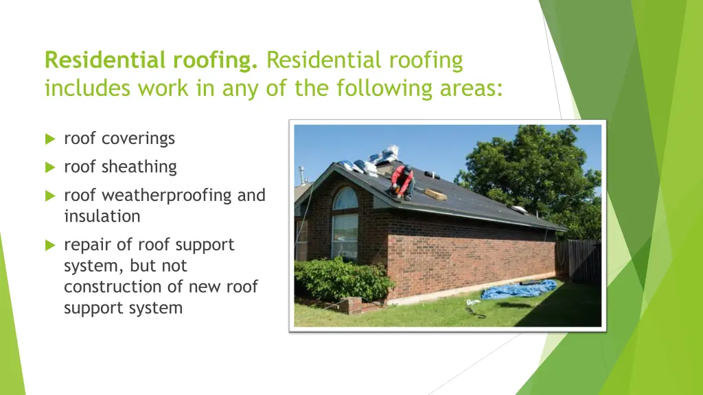 residential roofing residential roofing includes