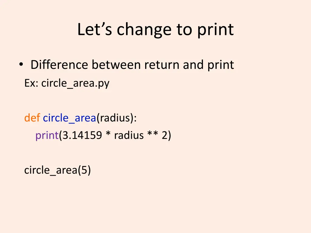 let s change to print