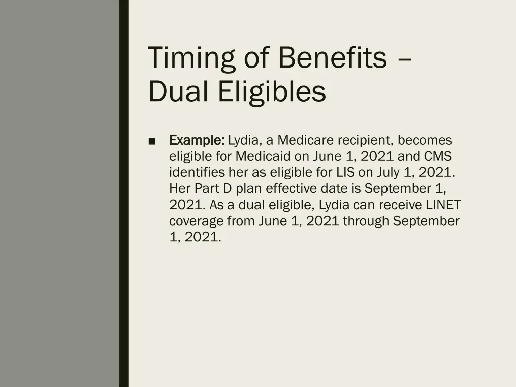 timing of benefits dual eligibles 1