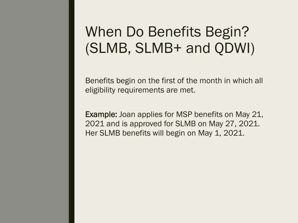 when do benefits begin slmb slmb and qdwi