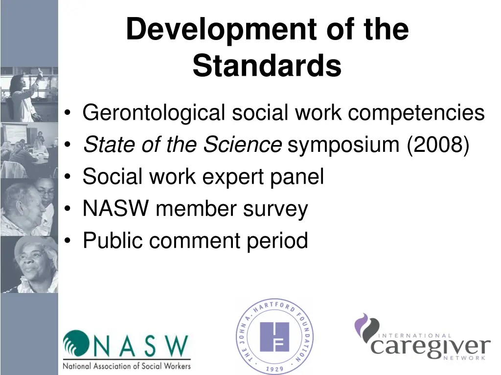 development of the standards