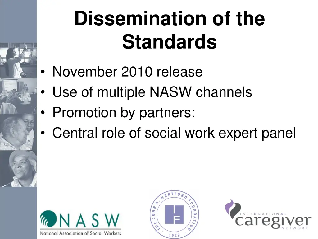 dissemination of the standards