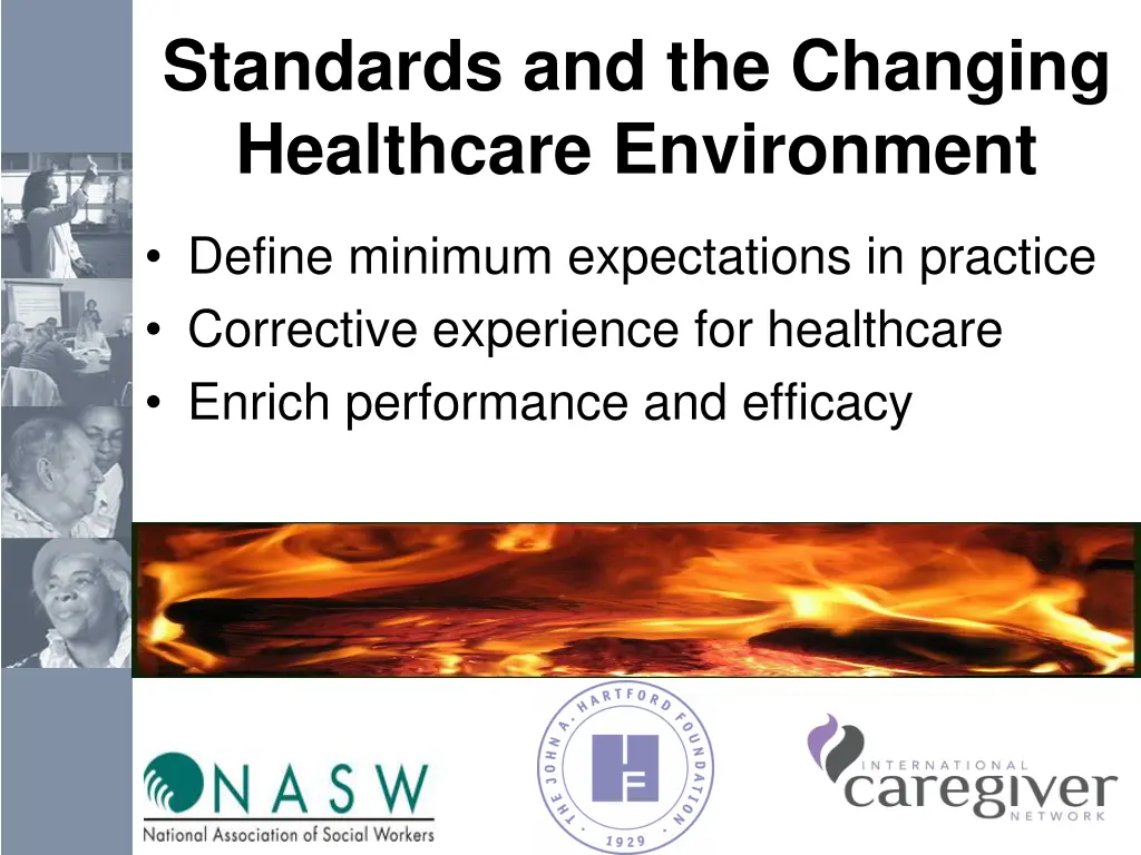 standards and the changing healthcare environment